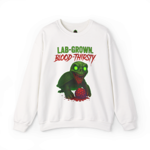 Lab-Grown. Blood-Thirsty. – Mutant Turtle Sweatshirt